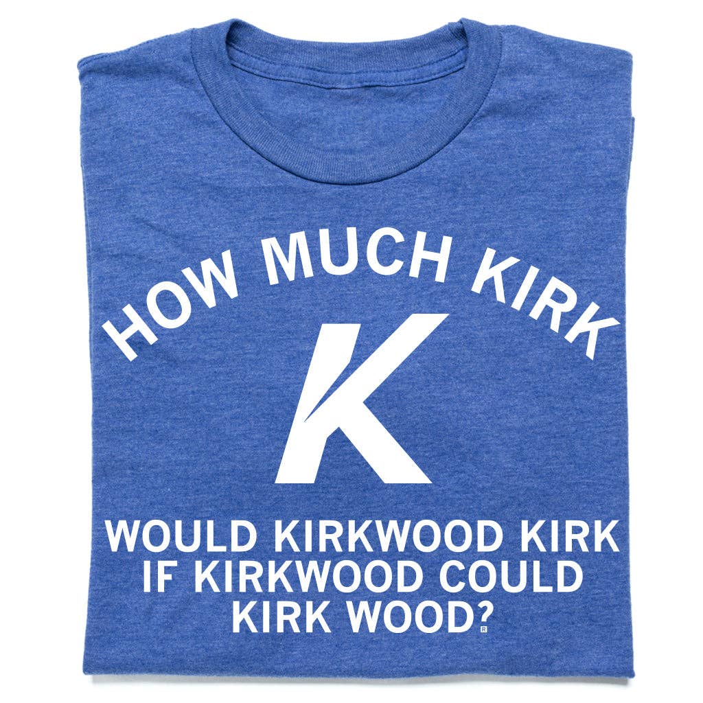 How Much Kirk - Adult & Kids T-Shirts, Sweatshirts & Hoodies apparel design preview 1