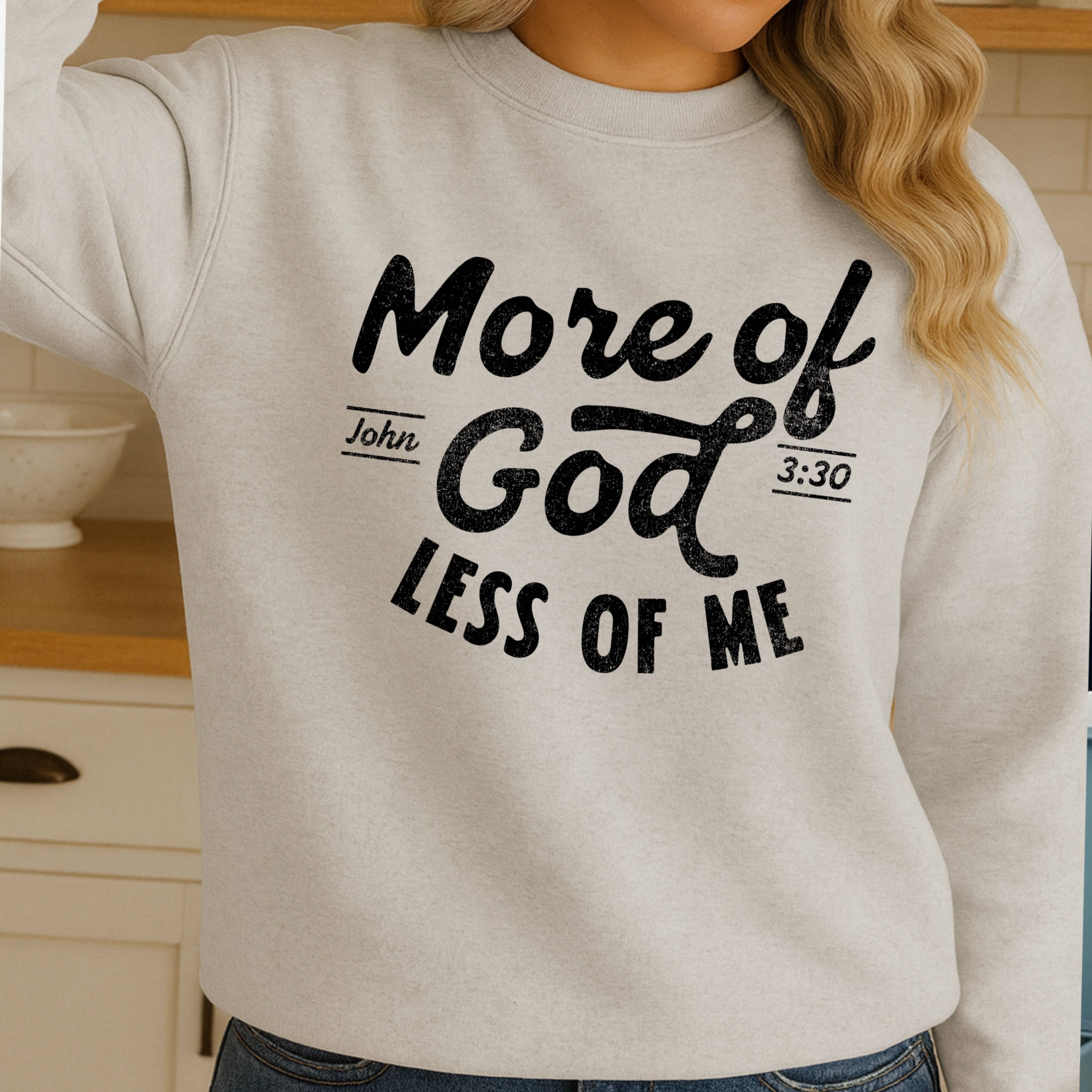 More of God Christian Gildan - Adult & Kids T-Shirts, Sweatshirts & Hoodies apparel design preview 1