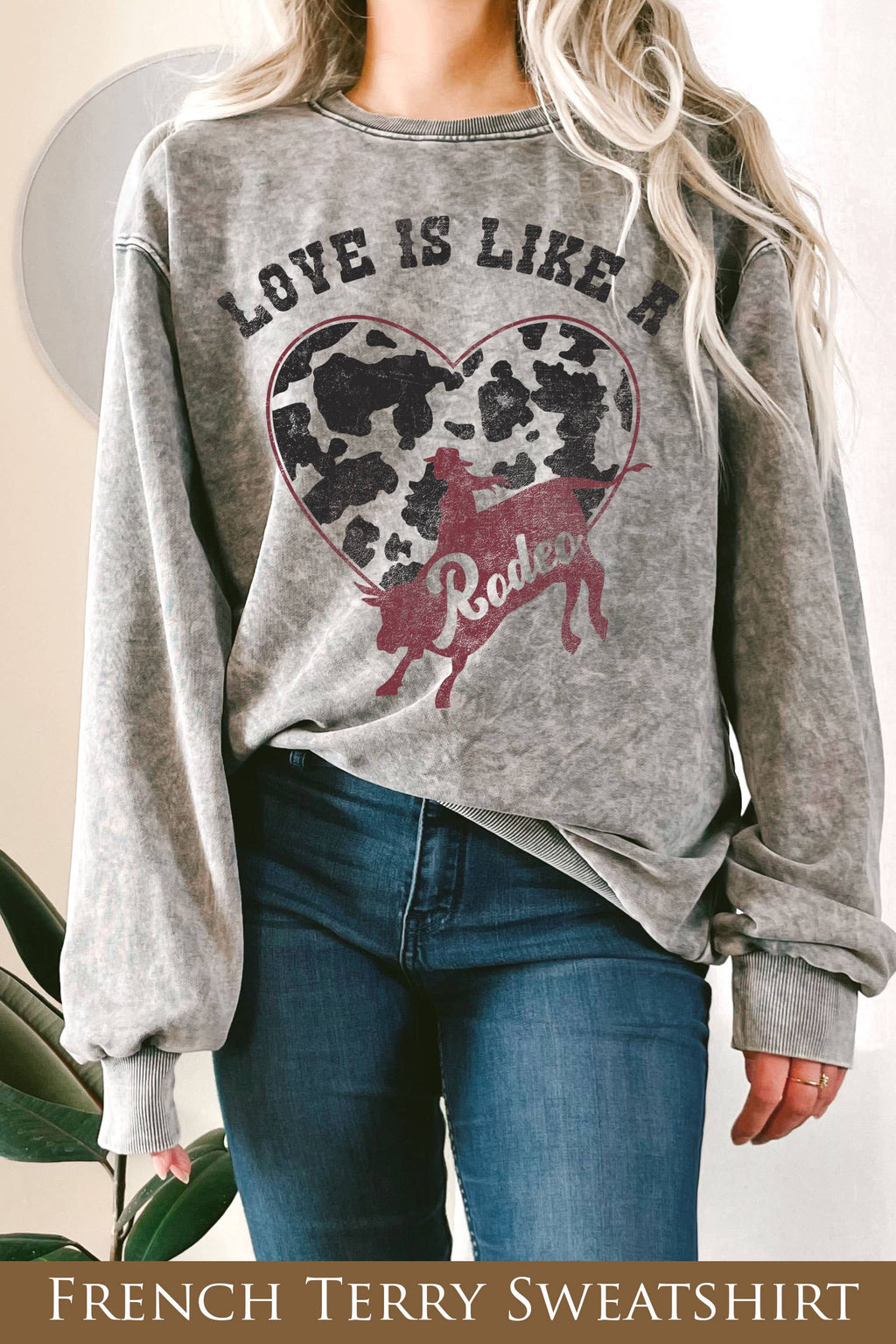 Love Is Like Rodeo Cowgirl Mineral Graphic Terry - Adult & Kids T-Shirts, Sweatshirts & Hoodies apparel design preview 1
