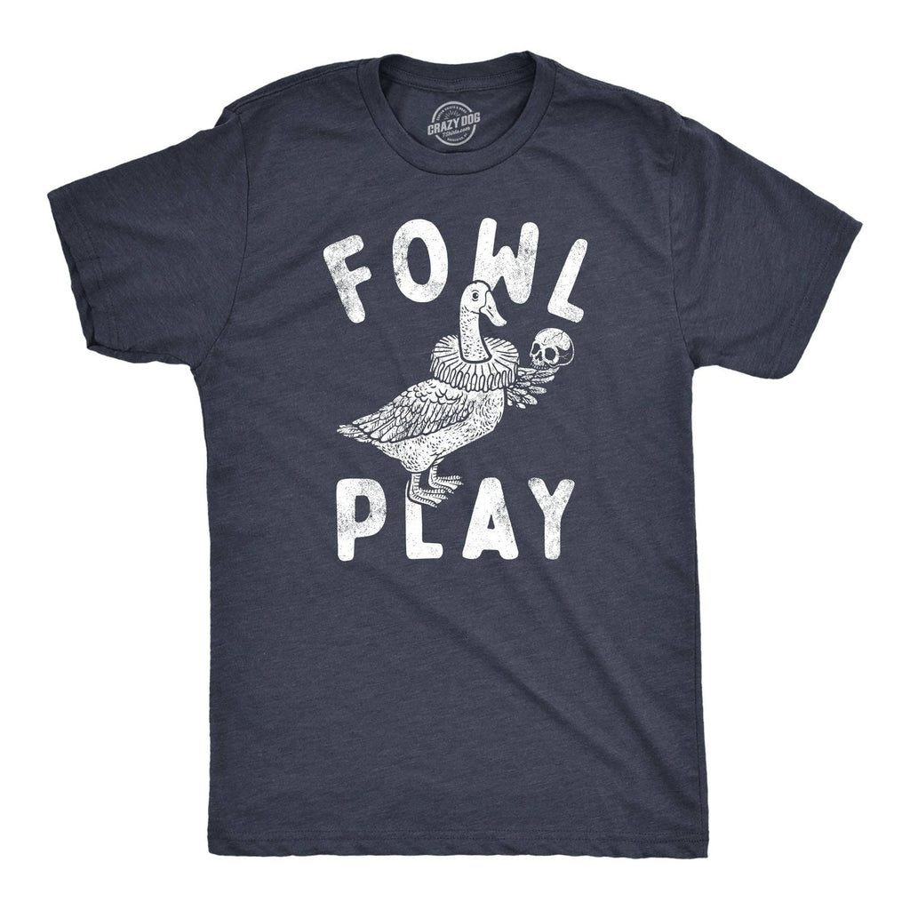 Fowl Play Men's - Adult & Kids T-Shirts, Sweatshirts & Hoodies apparel design preview 1