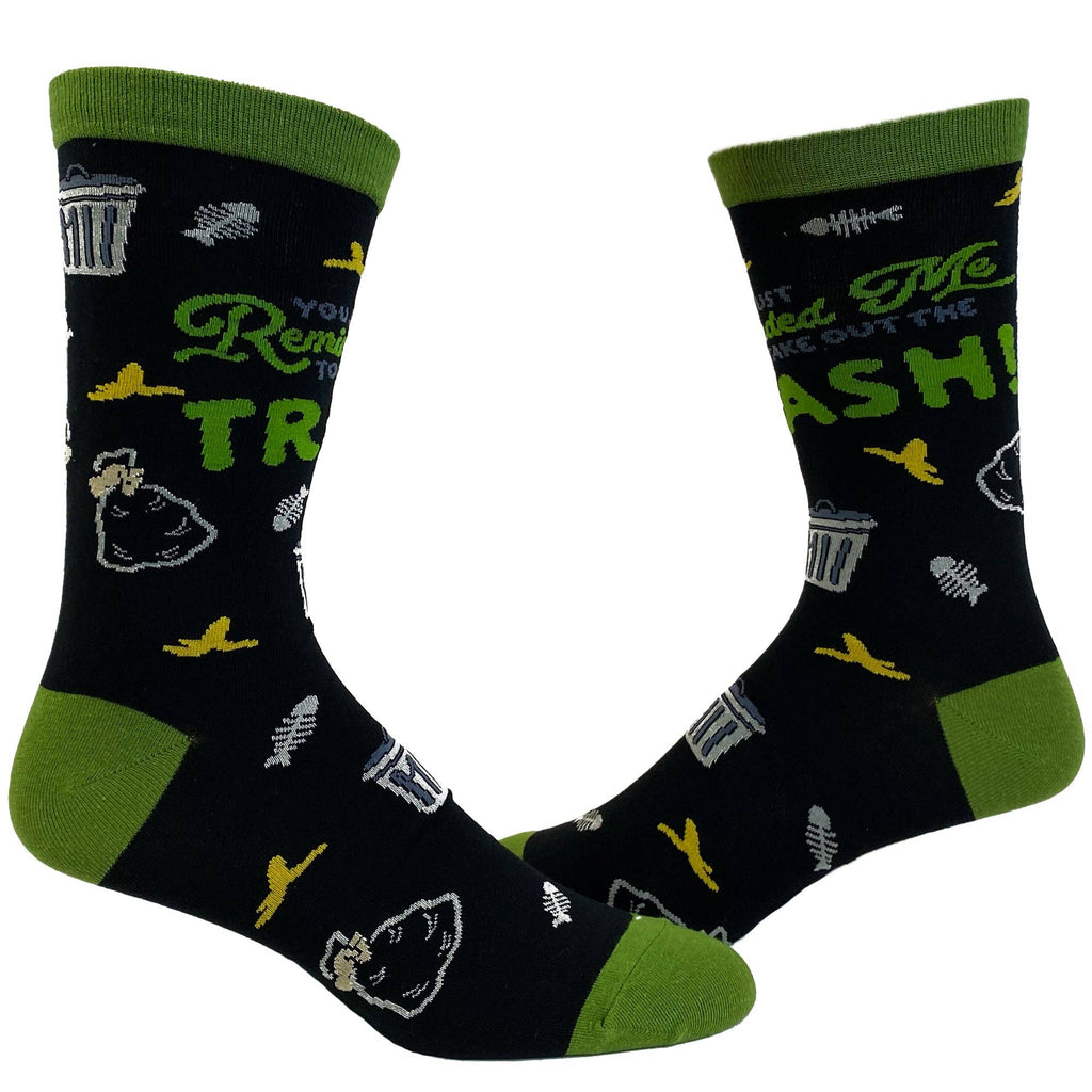 Mens You Just Reminded Me To Take Out the Trash Socks - Adult & Kids T-Shirts, Sweatshirts & Hoodies apparel design preview 1
