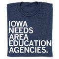 Iowa Needs Area Education Agencies - Adult & Kids T-Shirts, Sweatshirts & Hoodies apparel design preview 1