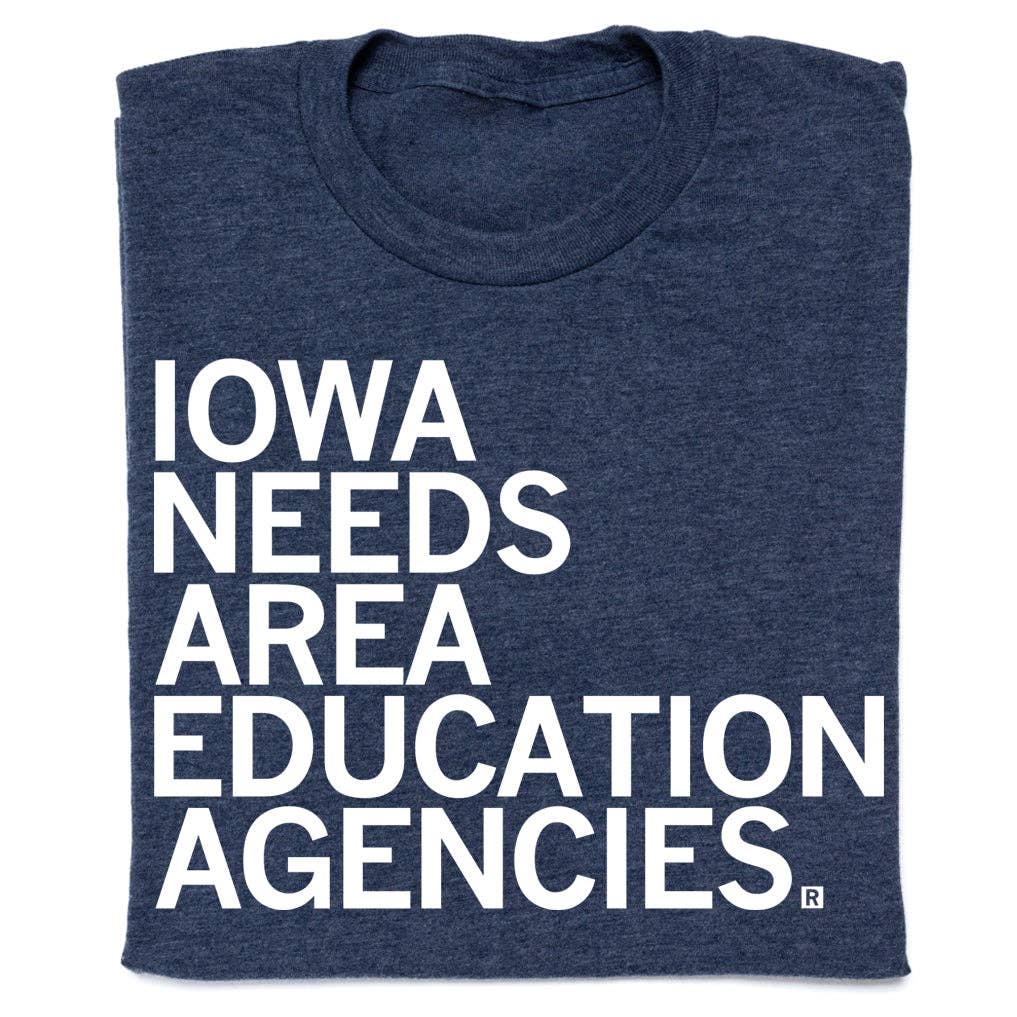Iowa Needs Area Education Agencies - Adult & Kids T-Shirts, Sweatshirts & Hoodies apparel design preview 1
