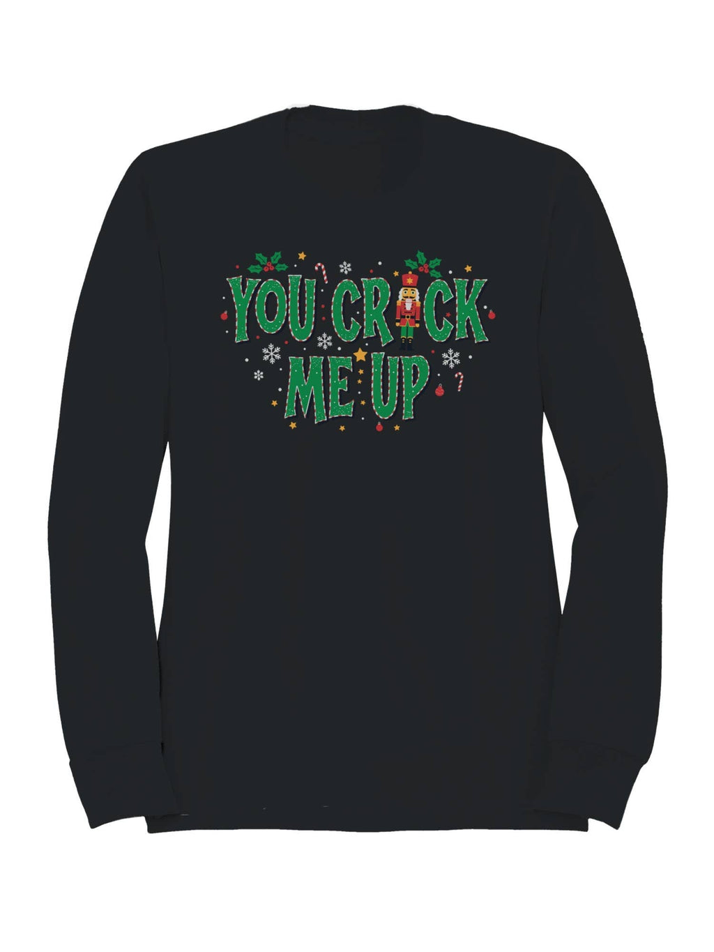 Festive Nutcracker Humor Design Women's - Adult & Kids T-Shirts, Sweatshirts & Hoodies apparel design preview 1