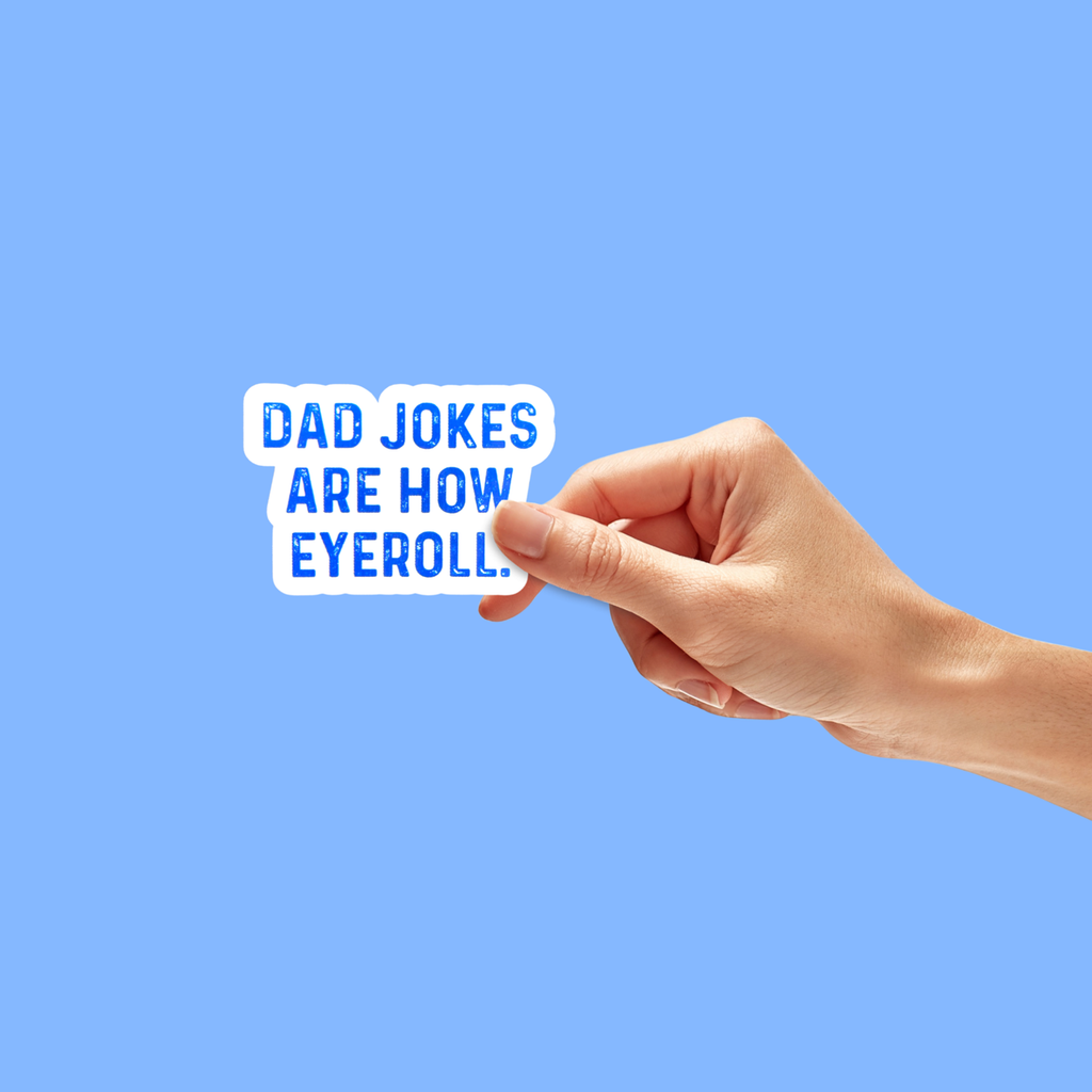 Dad Jokes Are How I Roll Sticker - Adult & Kids T-Shirts, Sweatshirts & Hoodies apparel design preview 1