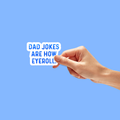 Dad Jokes Are How I Roll Sticker - Adult & Kids T-Shirts, Sweatshirts & Hoodies apparel design preview 1