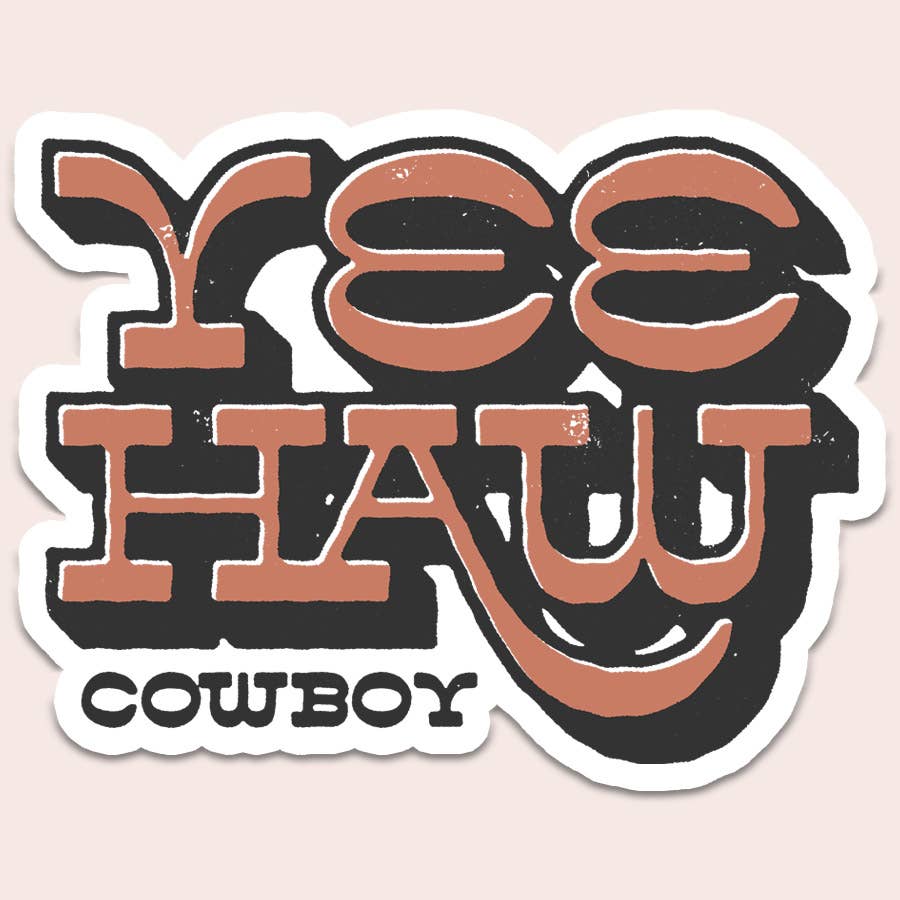 Yeehaw Cowboy Sticker Decal, Western, Texas - Adult & Kids T-Shirts, Sweatshirts & Hoodies apparel design preview 1