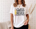 Class Dismissed Never Hear of It - Adult & Kids T-Shirts, Sweatshirts & Hoodies apparel design preview 1