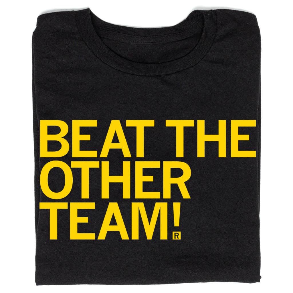 Beat the Other Team Black Gold - Adult & Kids T-Shirts, Sweatshirts & Hoodies apparel design preview 1