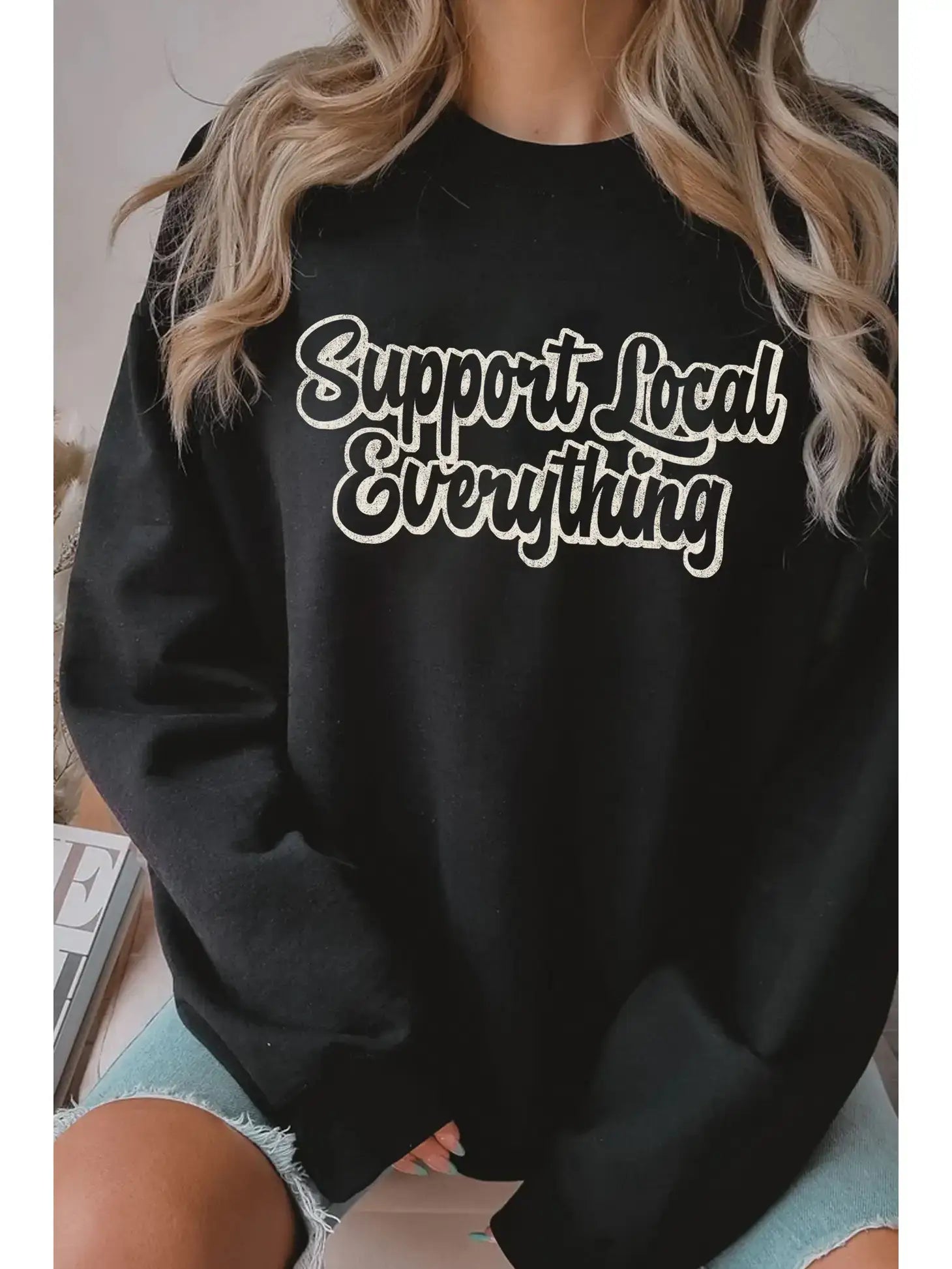 Support Local Everything Graphic Brushed - Adult & Kids T-Shirts, Sweatshirts & Hoodies apparel design preview 1