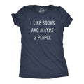 I Like Books and Maybe 3 People Women's - Adult & Kids T-Shirts, Sweatshirts & Hoodies apparel design preview 1