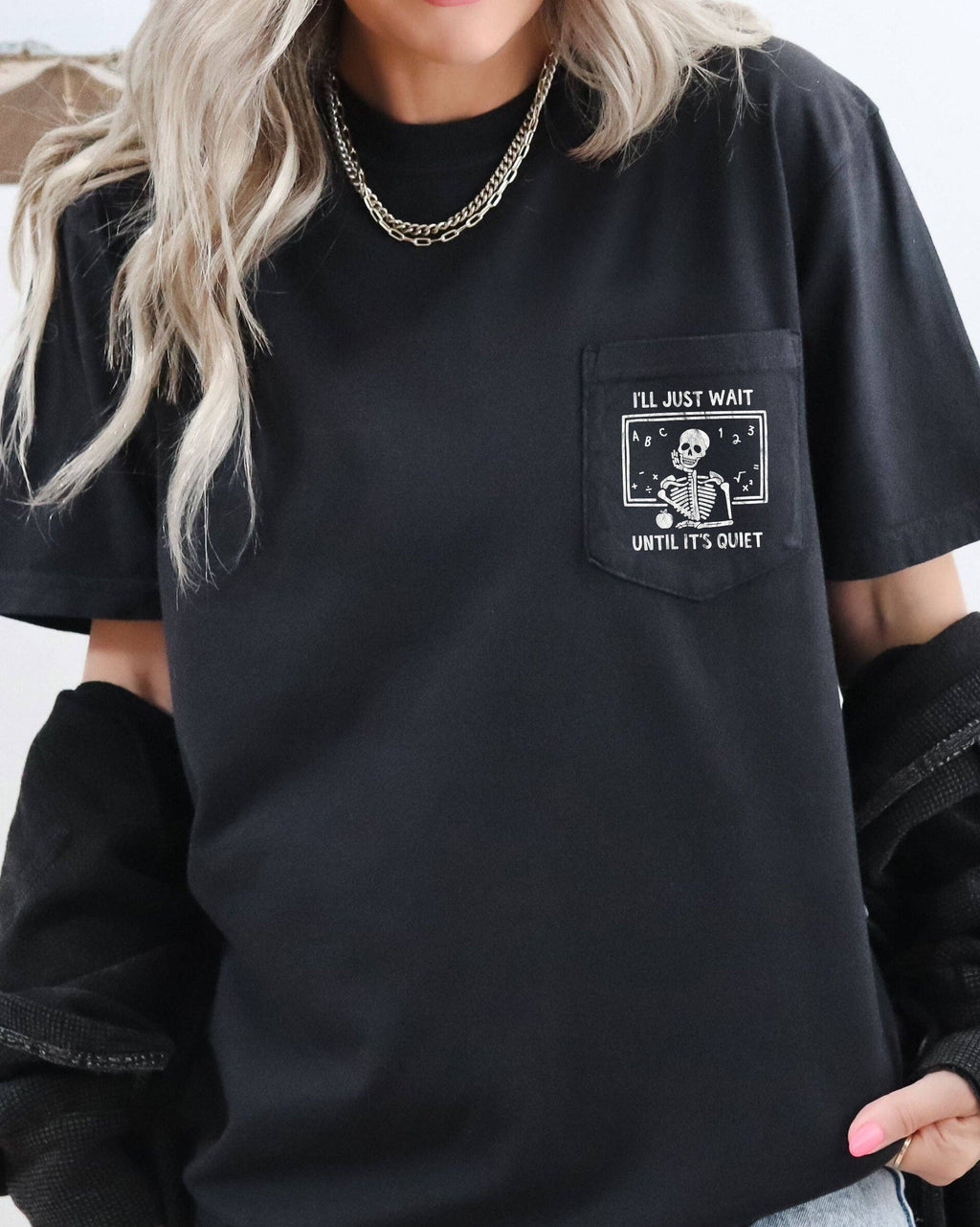I'll Just Wait, Skeleton, Teacher, Halloween Pocket - Adult & Kids T-Shirts, Sweatshirts & Hoodies apparel design preview 1