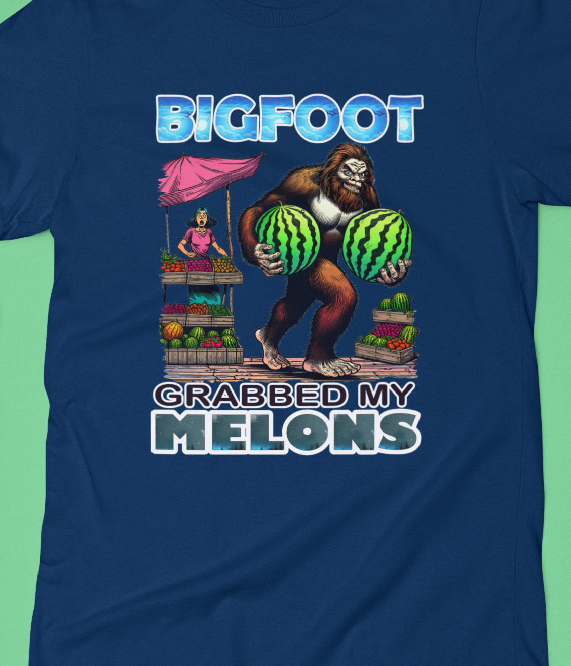 Bigfoot Grabbed My Melons (Black or Navy) - Adult & Kids T-Shirts, Sweatshirts & Hoodies apparel design preview 1