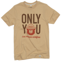 Only You Heritage Unisex Short Sleeve - Adult & Kids T-Shirts, Sweatshirts & Hoodies apparel design preview 1