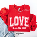 Love Is All You Need, Classic, Valentine's Day - Adult & Kids T-Shirts, Sweatshirts & Hoodies apparel design preview 1