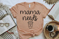 Mama Needs Coffee - Adult & Kids T-Shirts, Sweatshirts & Hoodies apparel design preview 1