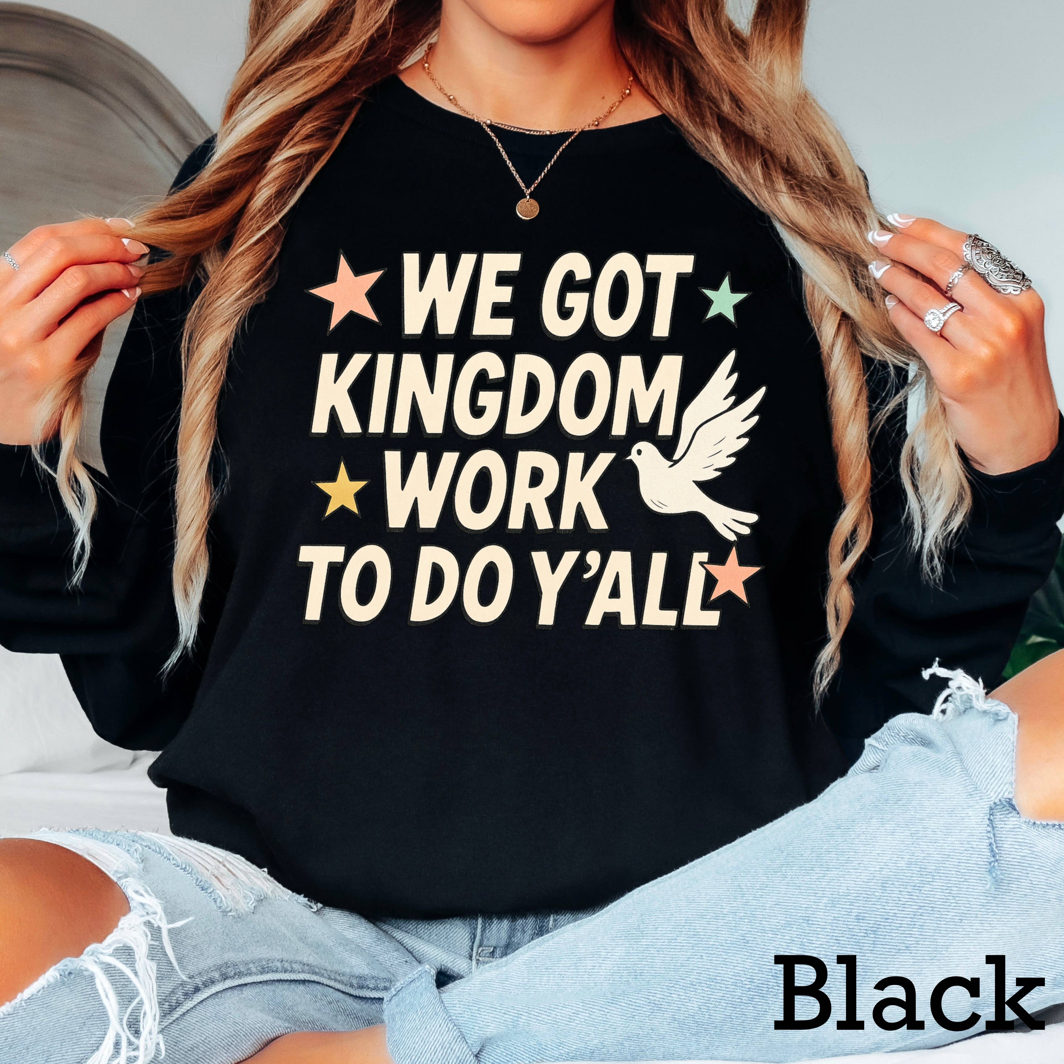 We Got Kingdom Work Christian Gildan - Adult & Kids T-Shirts, Sweatshirts & Hoodies apparel design preview 1
