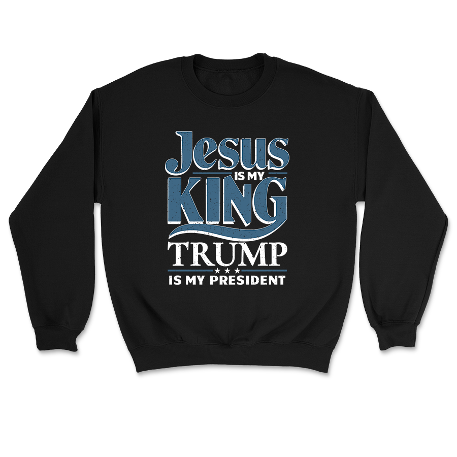 Jesus Is My King Trump President Crewneck 3050 - Adult & Kids T-Shirts, Sweatshirts & Hoodies apparel design preview 1