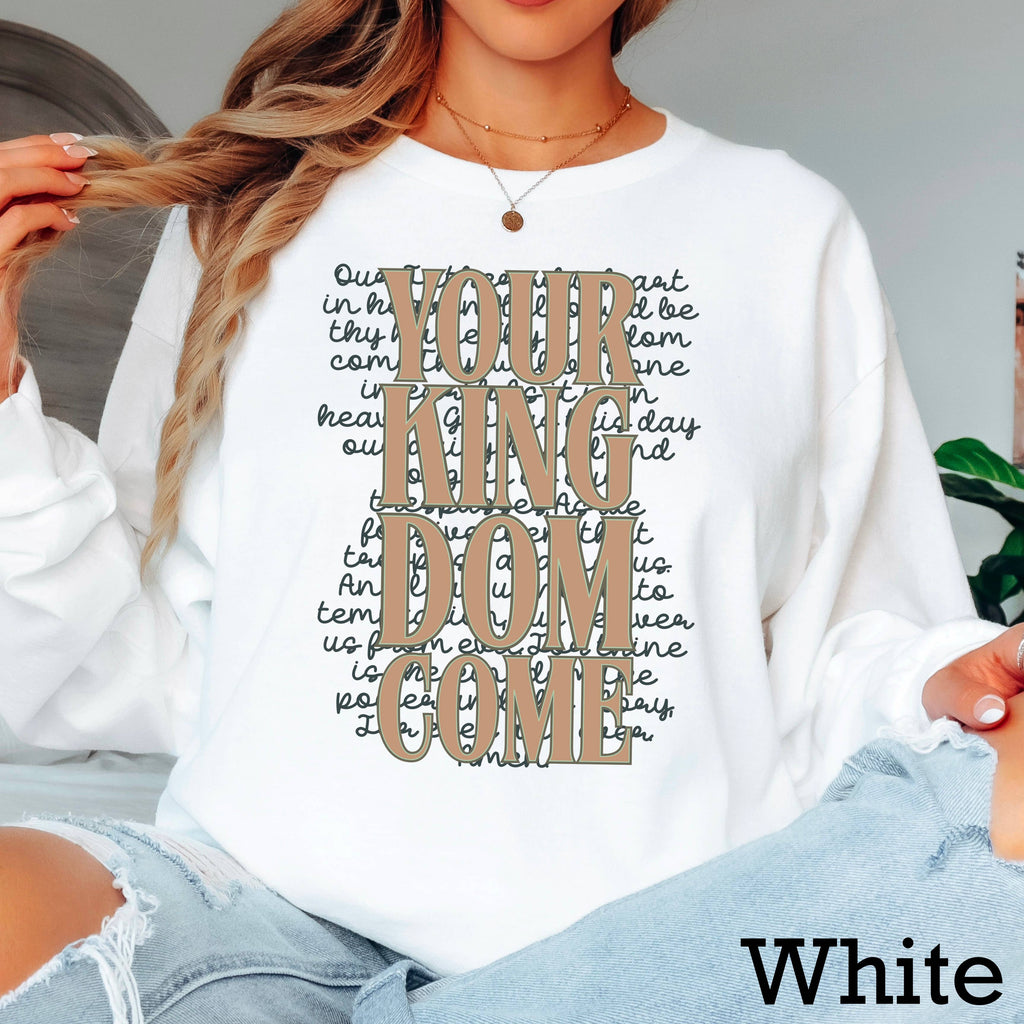 Your Kingdom Come Christian - Adult & Kids T-Shirts, Sweatshirts & Hoodies apparel design preview 1