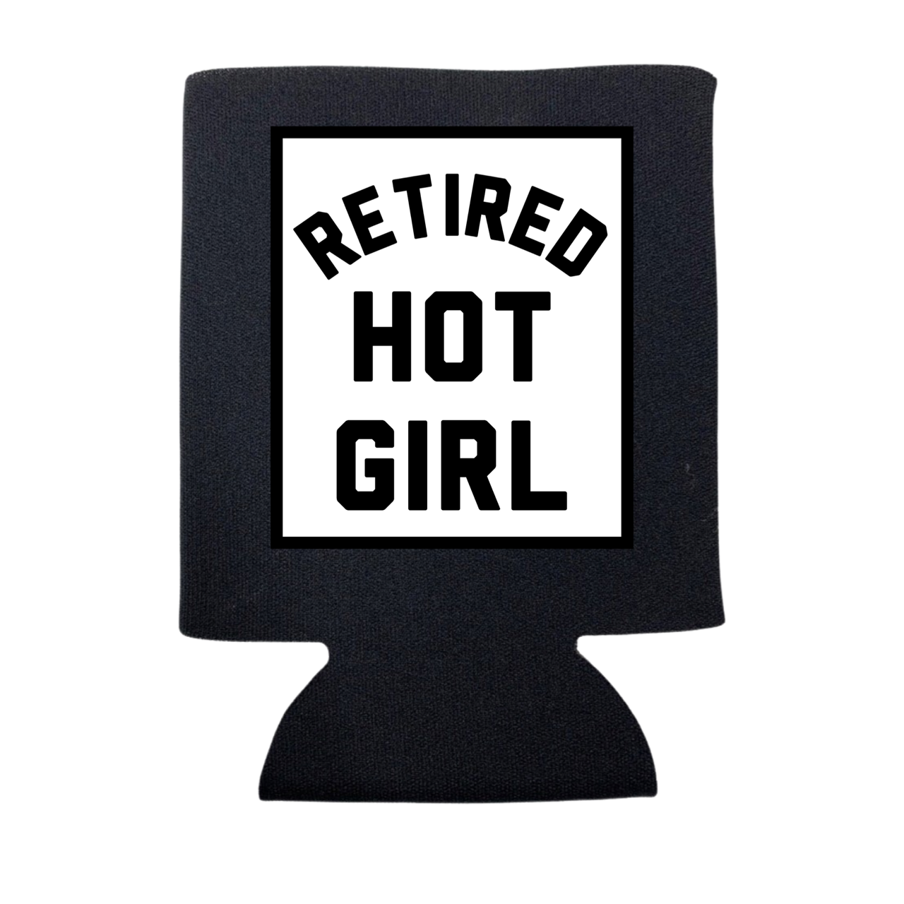 Retired Hot Girl Koozie - Adult & Kids T-Shirts, Sweatshirts & Hoodies apparel design preview 1