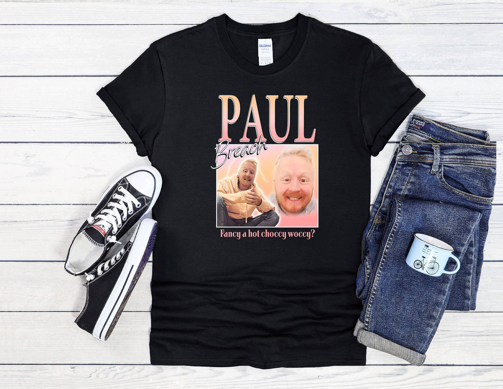 Paul Breach Choccy Woccy More - Adult & Kids T-Shirts, Sweatshirts & Hoodies apparel design preview 1