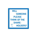 Think of the Shareholders Sticker - Adult & Kids T-Shirts, Sweatshirts & Hoodies apparel design preview 1