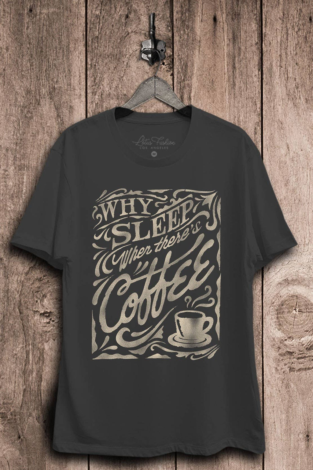 Why Sleep When Theres Coffee Graphic Top - Adult & Kids T-Shirts, Sweatshirts & Hoodies apparel design preview 1