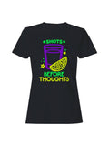 Shots Before Thoughts Neon Art Women's - Adult & Kids T-Shirts, Sweatshirts & Hoodies apparel design preview 1