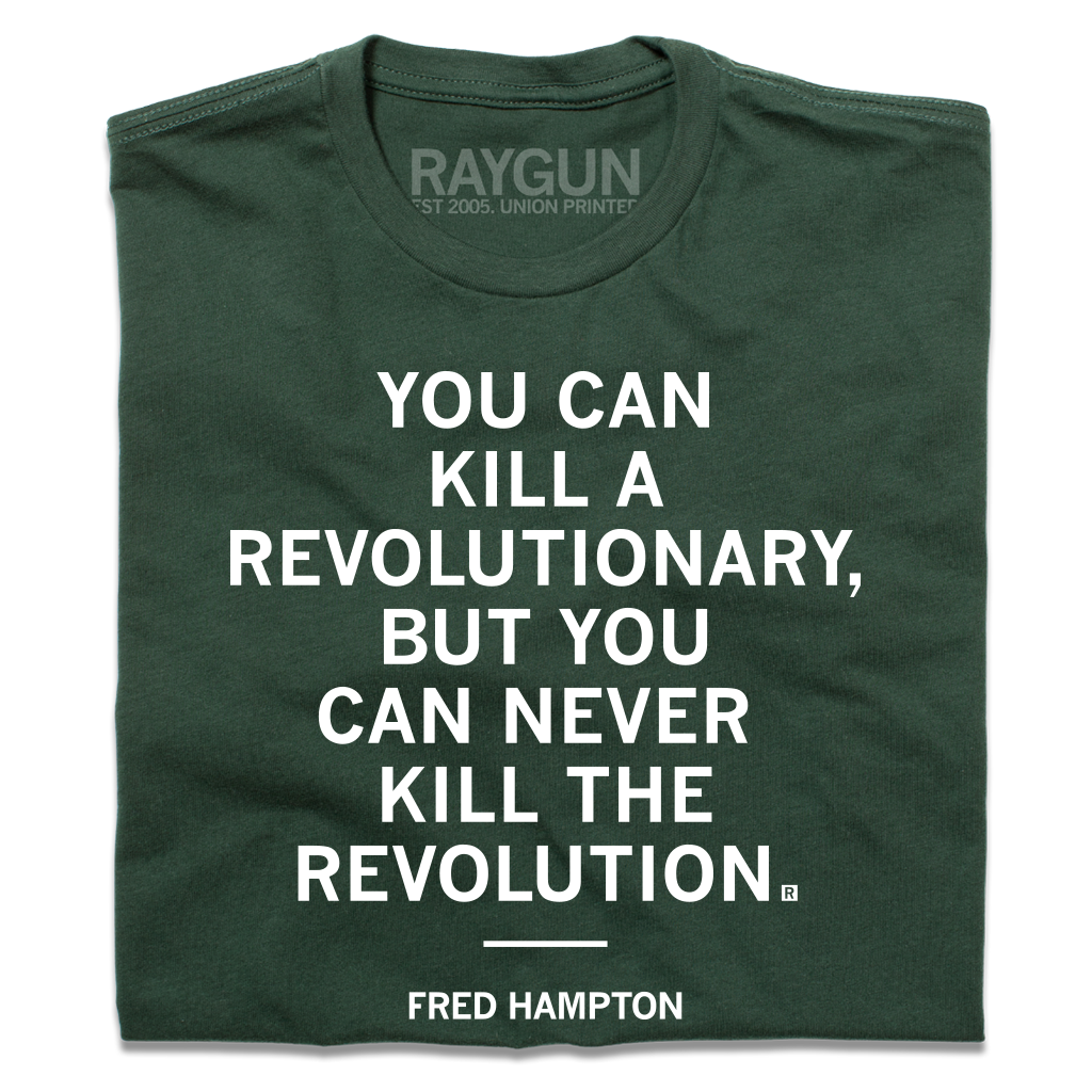 Fred Hampton Revolution Quote - Adult & Kids T-Shirts, Sweatshirts & Hoodies apparel design preview 1