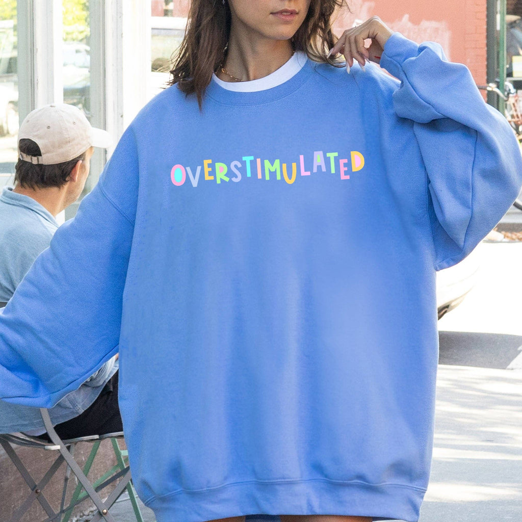 Overstimulated Positivity Sarcastic, Mom Pastel - Adult & Kids T-Shirts, Sweatshirts & Hoodies apparel design preview 1
