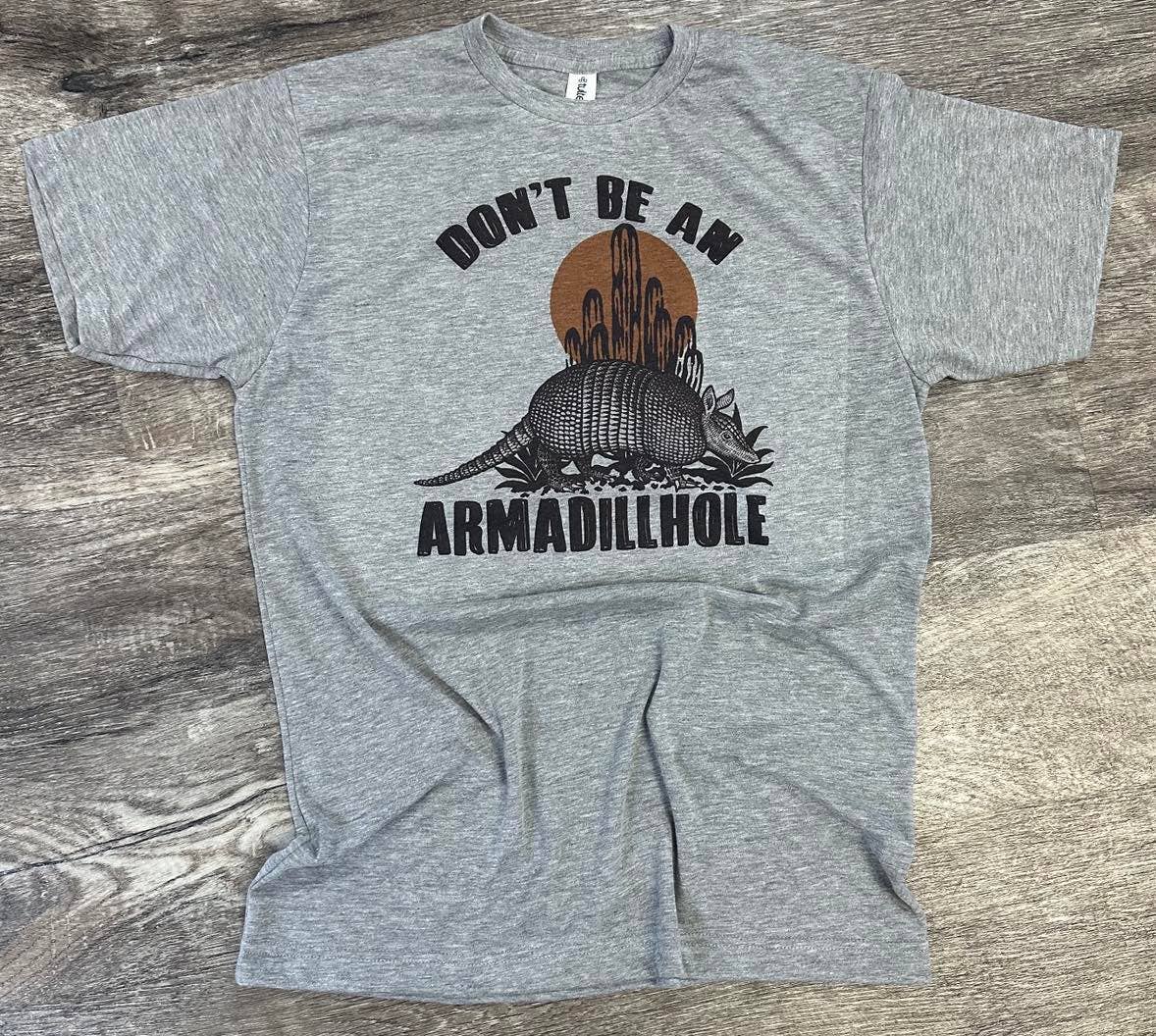 Don't Be An Armadillhole On Sport Gray - Adult & Kids T-Shirts, Sweatshirts & Hoodies apparel design preview 1