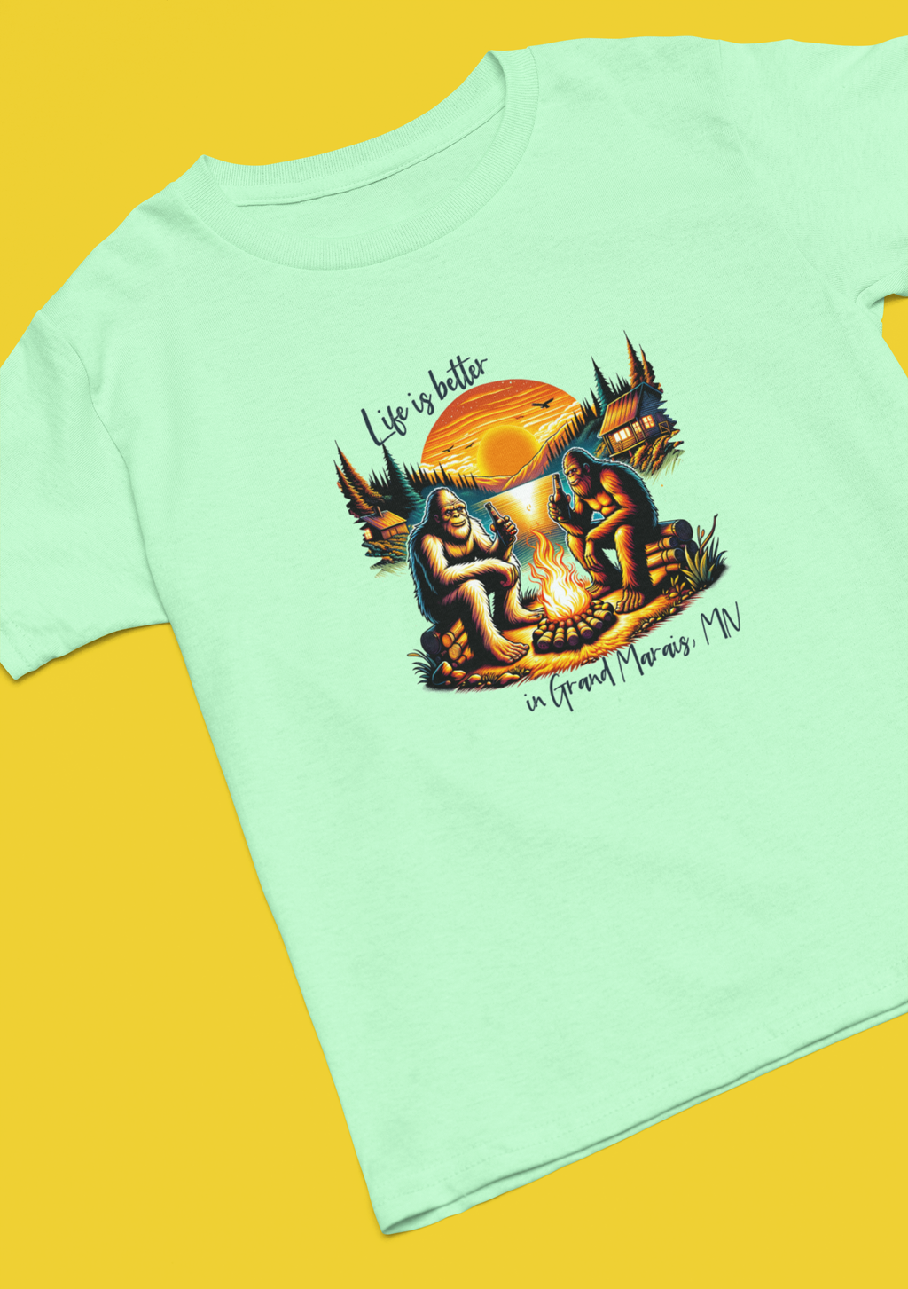 Life Is Better in...Your Location Bigfoot Campfire - Adult & Kids T-Shirts, Sweatshirts & Hoodies apparel design preview 1