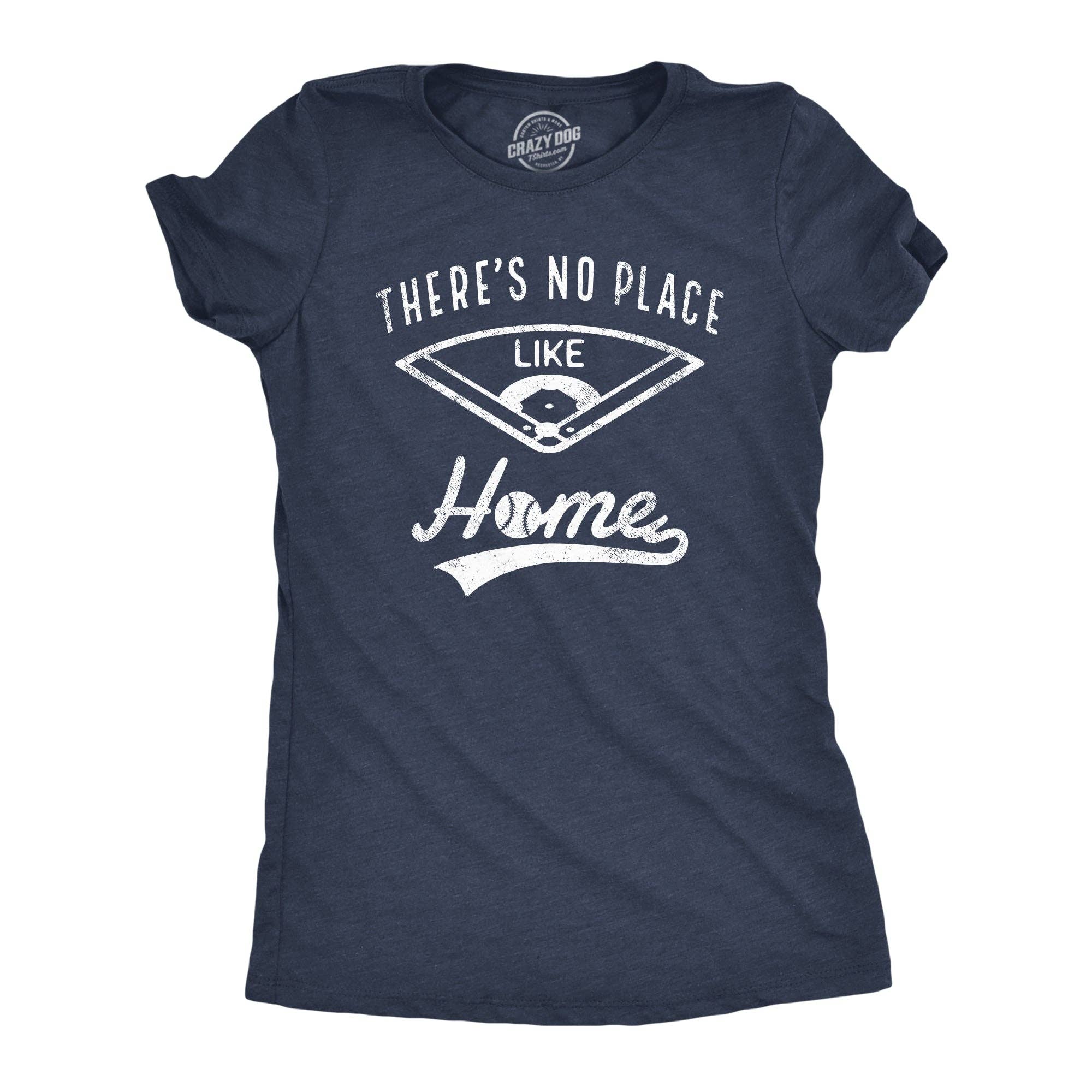 Theres No Place Like Home Women's - Adult & Kids T-Shirts, Sweatshirts & Hoodies apparel design preview 1