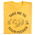 Take Me To Your Feeder Squirrel - Adult & Kids T-Shirts, Sweatshirts & Hoodies apparel design preview 1