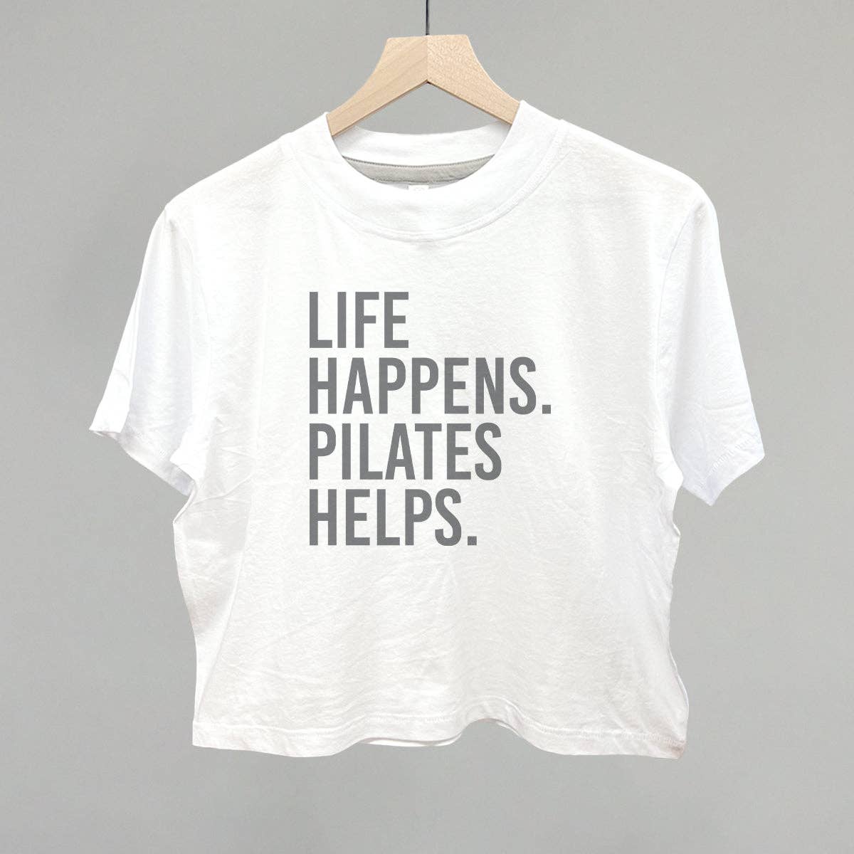 Life Happens Pilates Helps - Adult & Kids T-Shirts, Sweatshirts & Hoodies apparel design preview 1