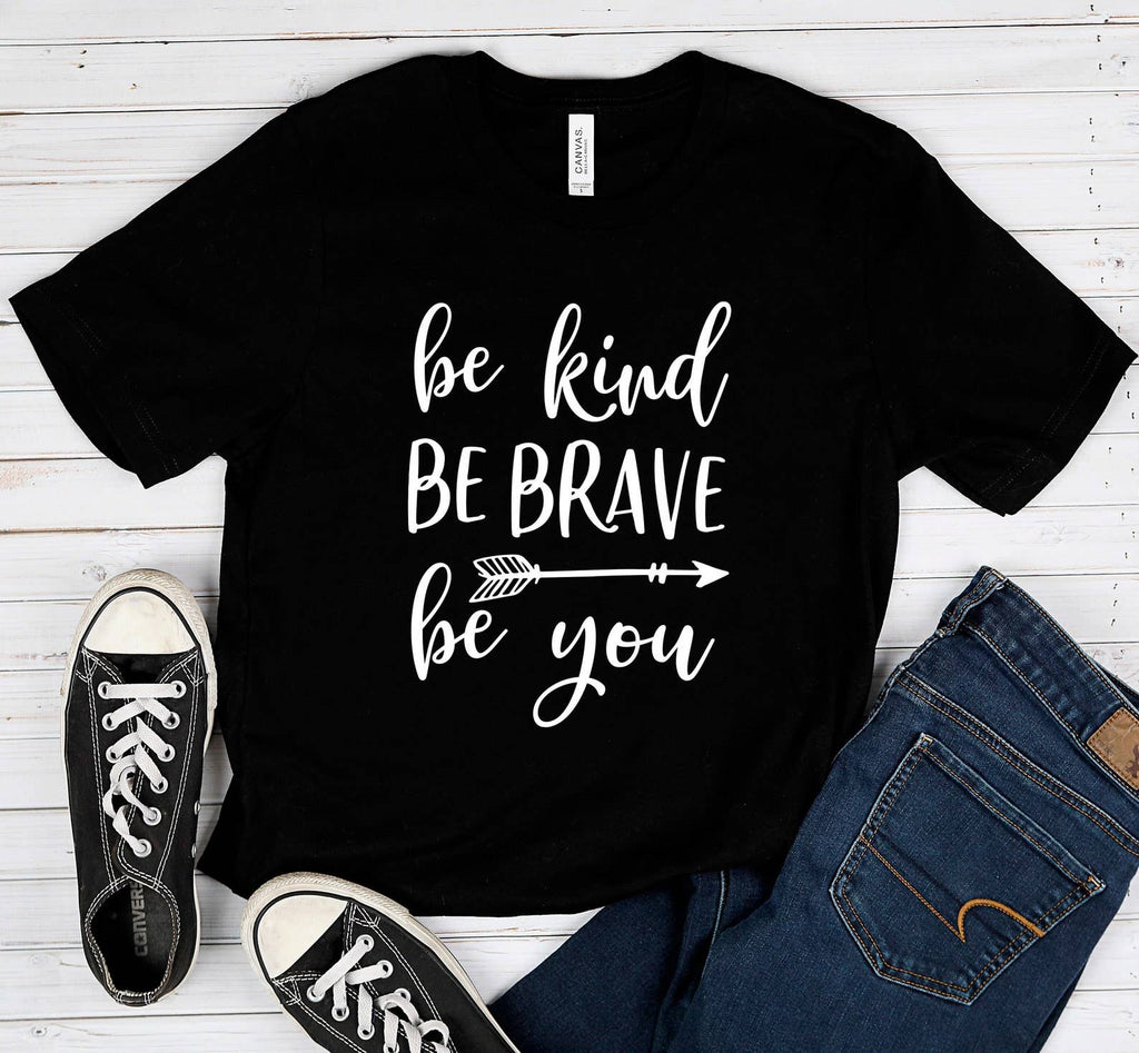 Be Kind Brave You - Adult & Kids T-Shirts, Sweatshirts & Hoodies apparel design preview 1