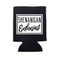 Shenanigan Enthusiast Can Cooler - Adult & Kids T-Shirts, Sweatshirts & Hoodies apparel design preview 1