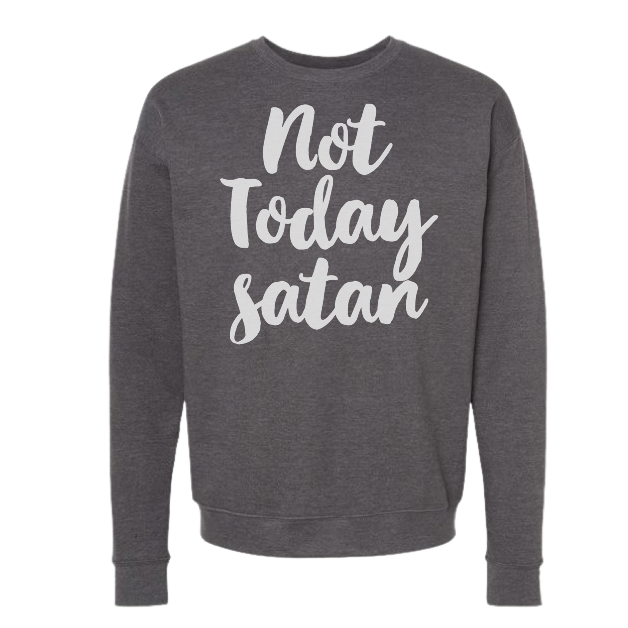Not Today Satan and - Adult & Kids T-Shirts, Sweatshirts & Hoodies apparel design preview 1