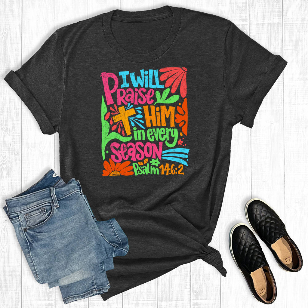 Faith Praise in Every Season Graphic - Adult & Kids T-Shirts, Sweatshirts & Hoodies apparel design preview 1