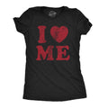 I Love Me Women's - Adult & Kids T-Shirts, Sweatshirts & Hoodies apparel design preview 1