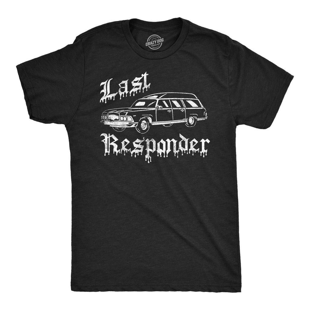 Last Responder Men's - Adult & Kids T-Shirts, Sweatshirts & Hoodies apparel design preview 1
