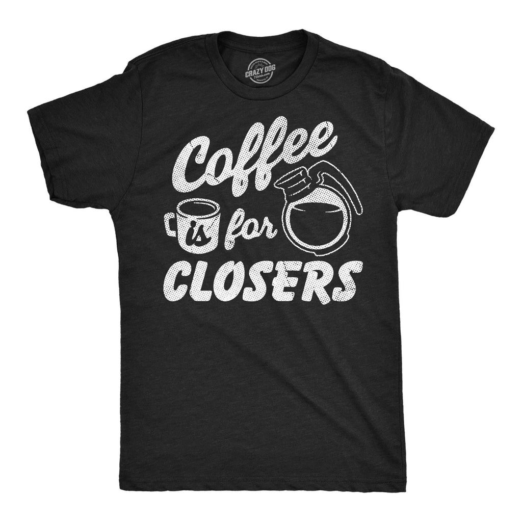 Coffee Is For Losers Men's - Adult & Kids T-Shirts, Sweatshirts & Hoodies apparel design preview 1