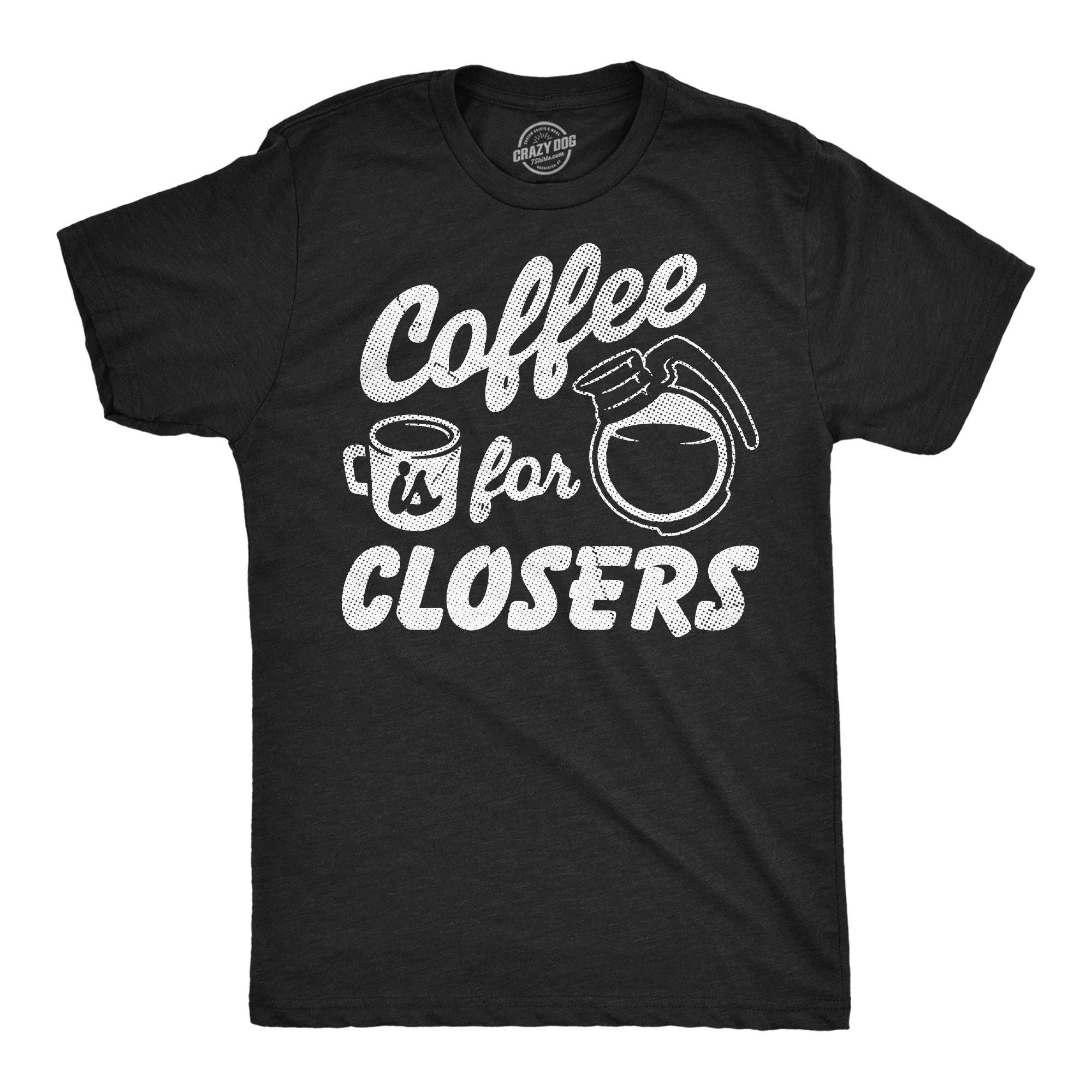 Coffee Is For Losers Men's - Adult & Kids T-Shirts, Sweatshirts & Hoodies apparel design preview 1