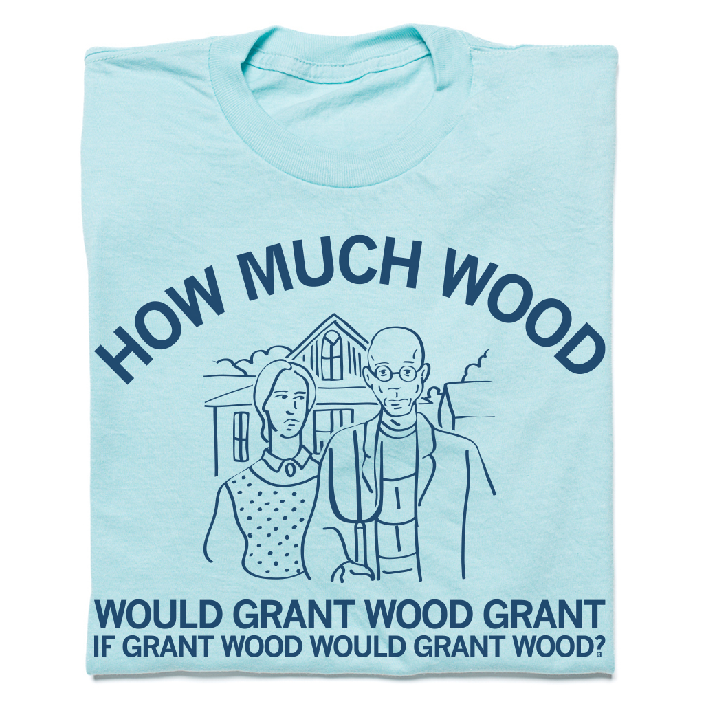How Much Wood - Adult & Kids T-Shirts, Sweatshirts & Hoodies apparel design preview 1