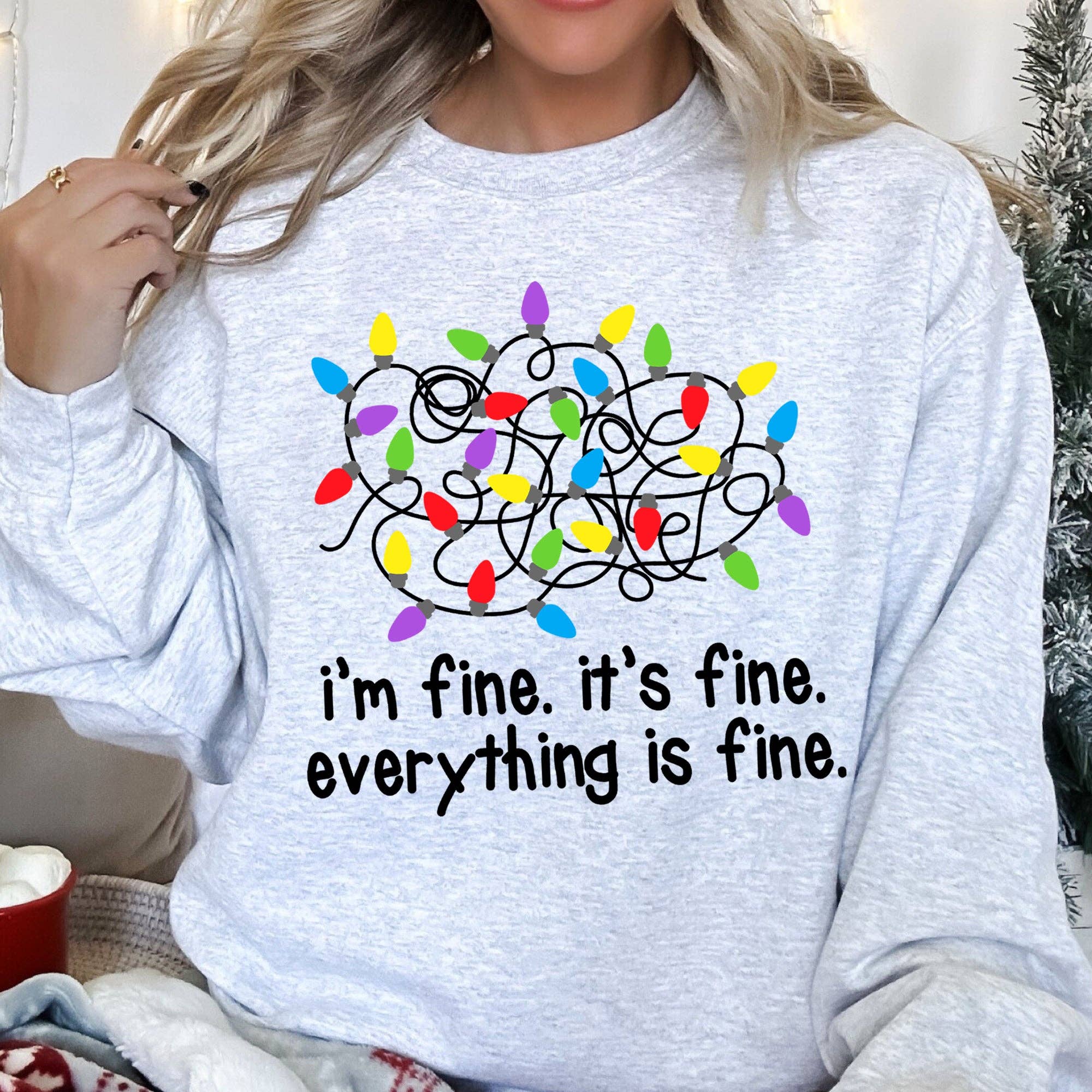I'm Fine, It's Everything Is Christmas - Adult & Kids T-Shirts, Sweatshirts & Hoodies apparel design preview 1