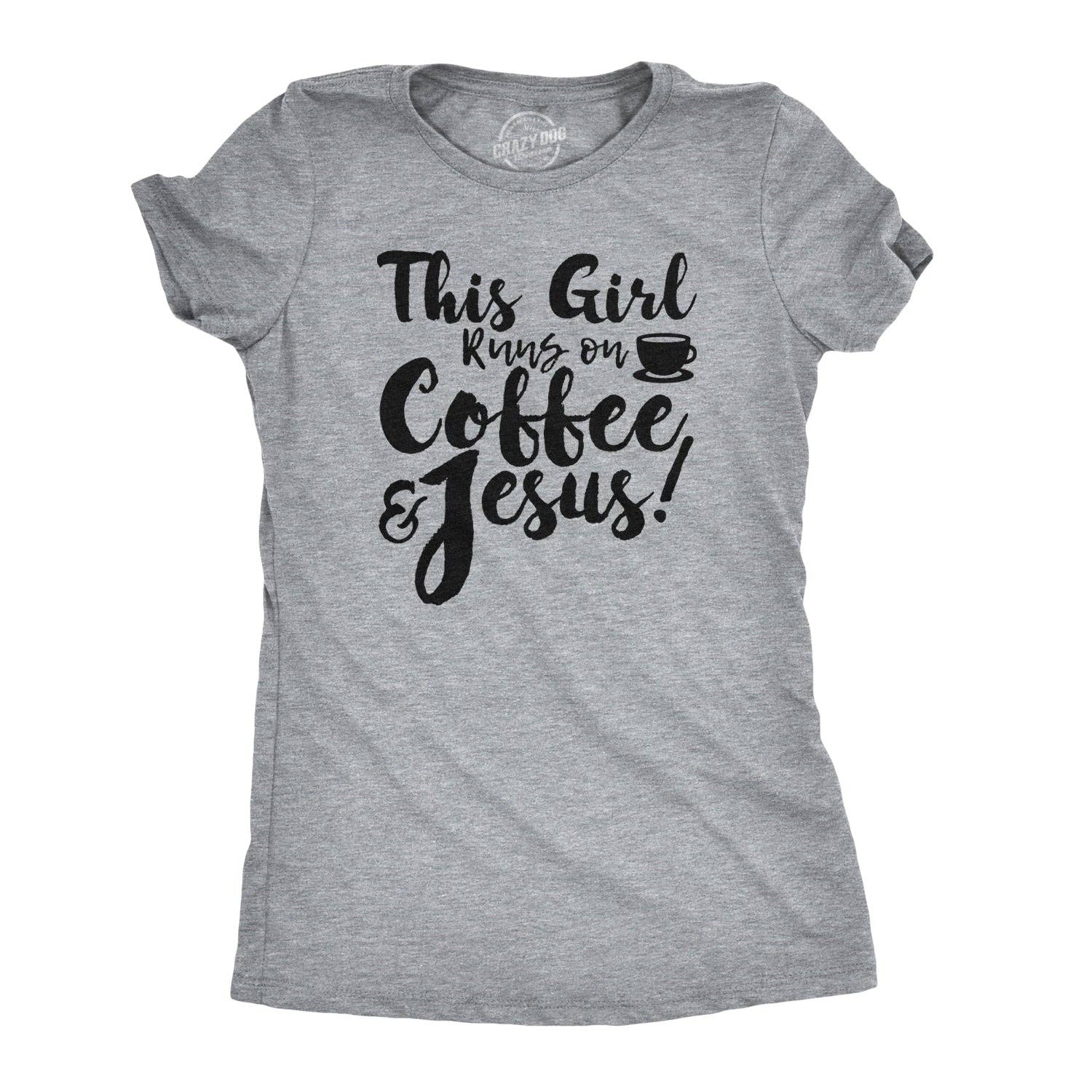 This Girl Runs Off Coffee and Jesus Women's - Adult & Kids T-Shirts, Sweatshirts & Hoodies apparel design preview 1