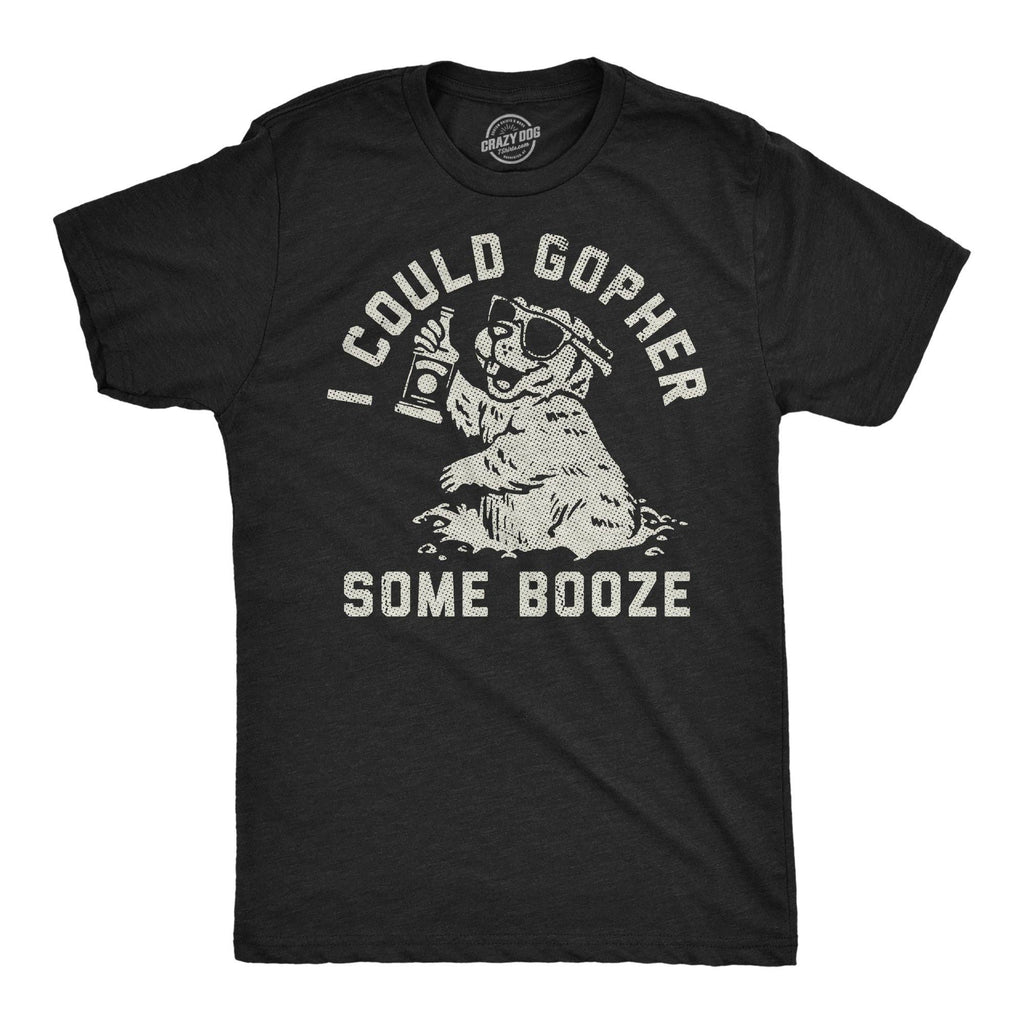 I Could Gopher Some Booze Men's - Adult & Kids T-Shirts, Sweatshirts & Hoodies apparel design preview 1