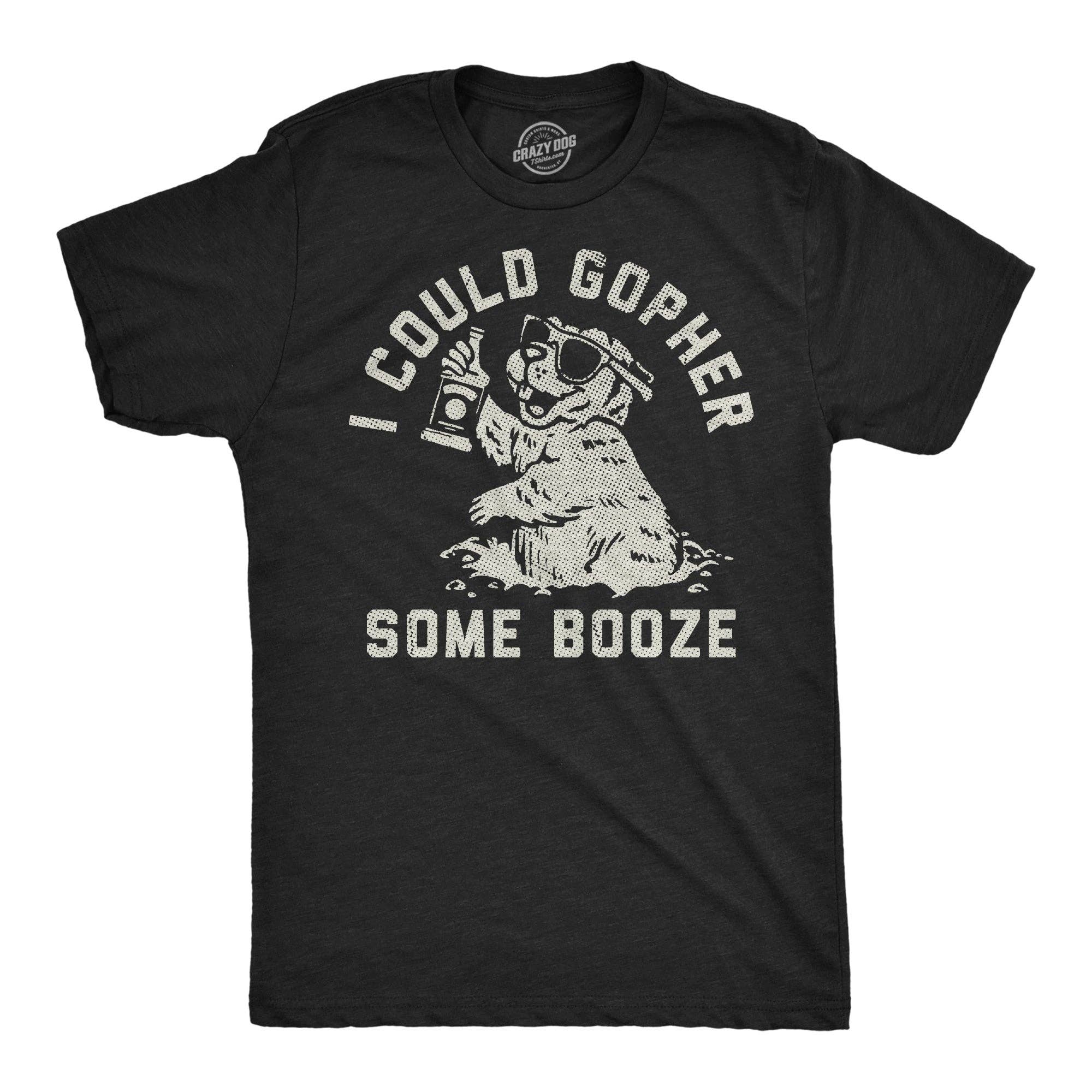 I Could Gopher Some Booze Men's - Adult & Kids T-Shirts, Sweatshirts & Hoodies apparel design preview 1