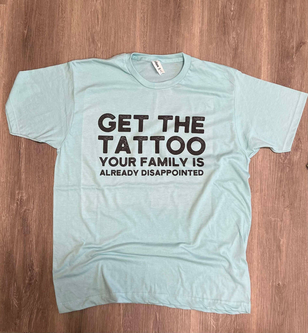 Get the Tattoo On Colorful Tultex - Adult & Kids T-Shirts, Sweatshirts & Hoodies apparel design preview 1