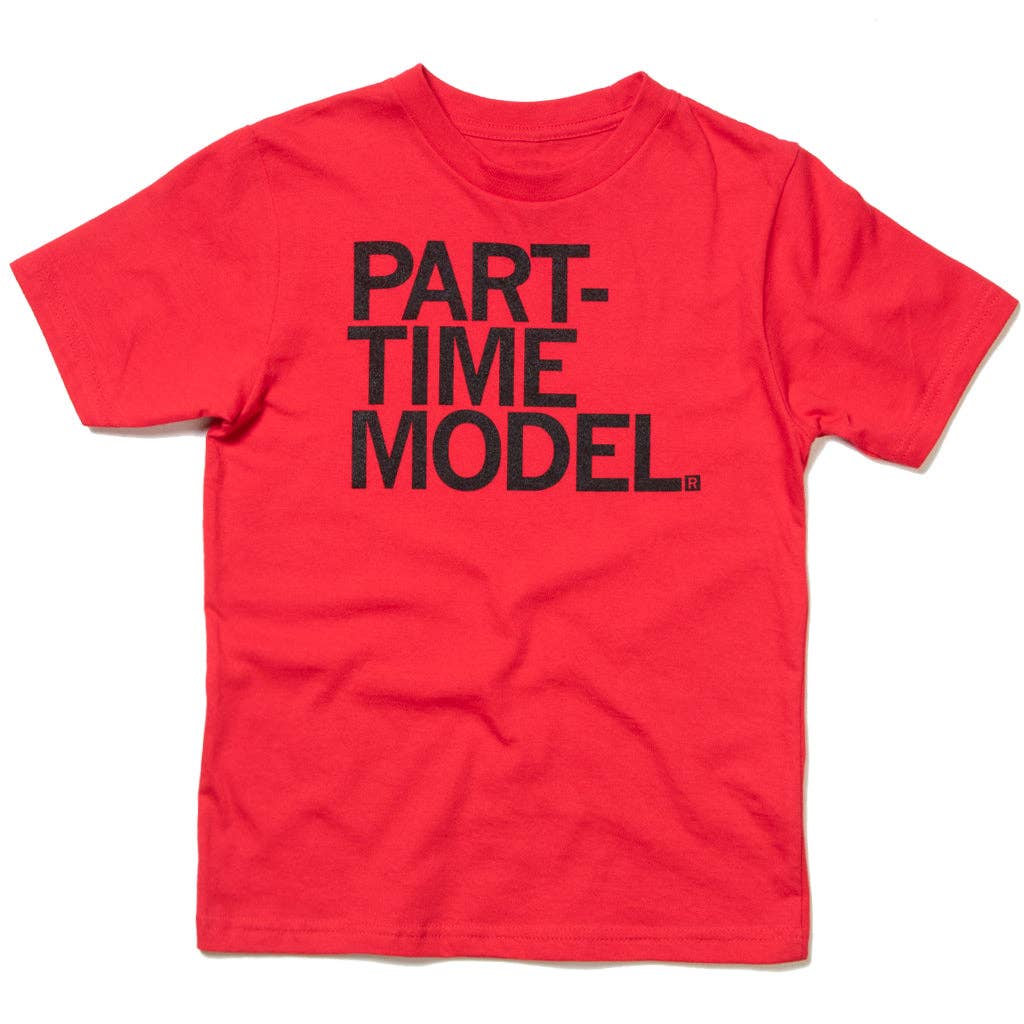 Part-Time Model Kids - Adult & Kids T-Shirts, Sweatshirts & Hoodies apparel design preview 1
